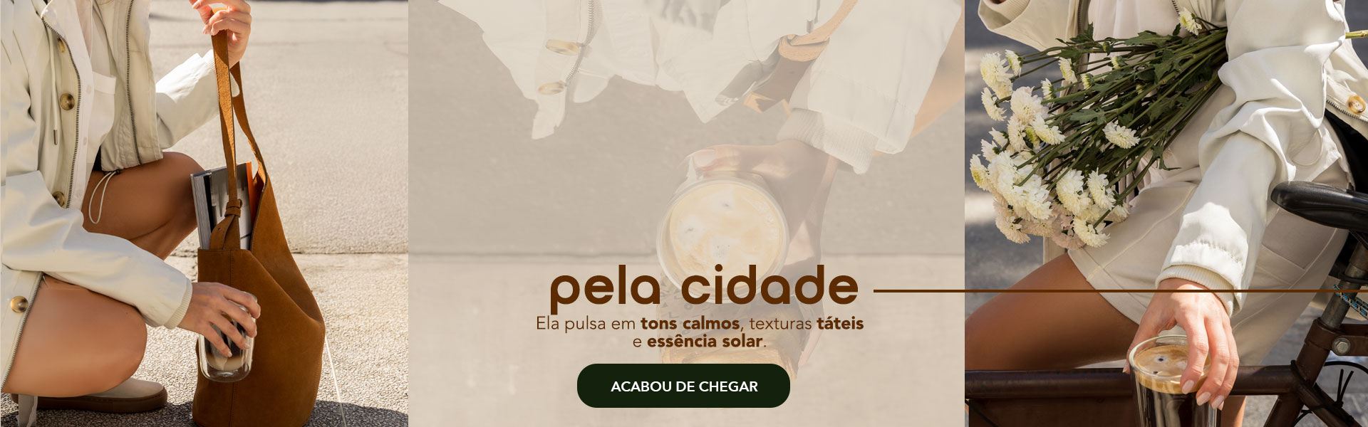 ACABOU DE CHEGAR